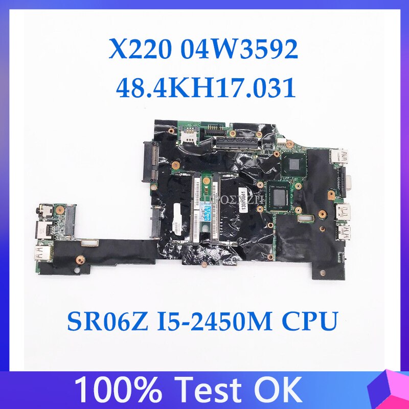 ǰ X220 Ʈ   04W3592 H0225-3 48.4KH17.031   SR06Z I5-2450M CPU QM67 100%  ۵